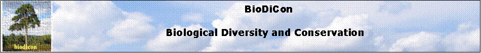 Metin Kutusu:                   BioDiCon		Biological Diversity and Conservation